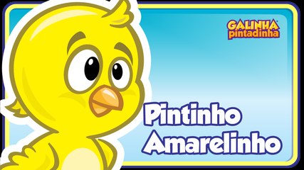 Pintinho Amarelinho - Galinha Pintadinha 1 - OFICIAL