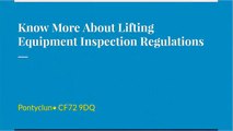 Know More About Lifting Equipment Inspection Regulations
