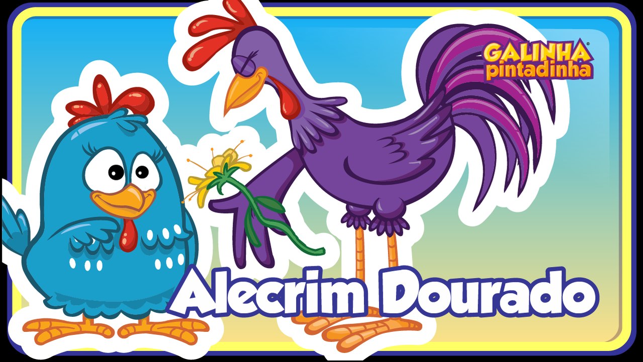 Alecrim Dourado - Galinha Pintadinha 2 - OFICIAL