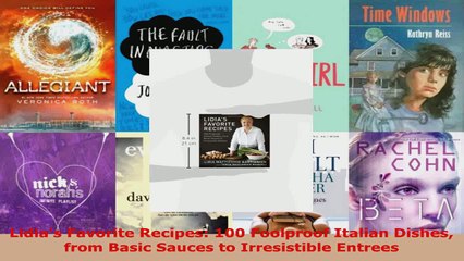 Tải video: Read  Lidias Favorite Recipes 100 Foolproof Italian Dishes from Basic Sauces to Irresistible Ebook Free