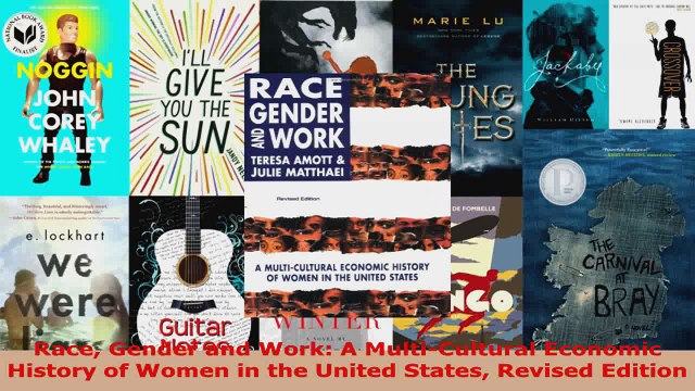 Read Race Gender and Work A MultiCultural Economic History of Women in the United States Ebook Free