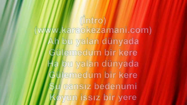 Volkan Konak - Yalancı Dünya - 2009 TÜRKÇE KARAOKE