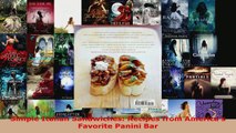 Read  Simple Italian Sandwiches Recipes from Americas Favorite Panini Bar PDF Free