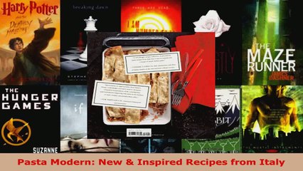 Download  Pasta Modern New  Inspired Recipes from Italy PDF Online