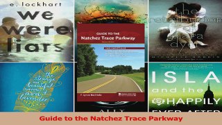 Read  Guide to the Natchez Trace Parkway PDF Online