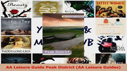 Read  AA Leisure Guide Peak District AA Leisure Guides Ebook Free