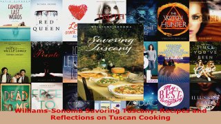 Download  WilliamsSonoma Savoring Tuscany Recipes and Reflections on Tuscan Cooking EBooks Online