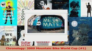 Read  Chronology 2009 Mountain Bike World Cup 1 Ebook Free