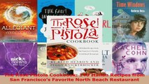 Read  The Rose Pistola Cookbook 140 Italian Recipes from San Franciscos Favorite North Beach Ebook Free