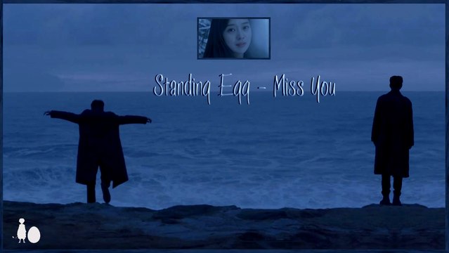 Standing Egg - Miss YouMV HD k-pop [german Sub]