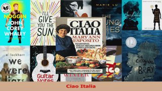 Read  Ciao Italia EBooks Online