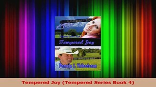 Read  Tempered Joy Tempered Series Book 4 Ebook Free