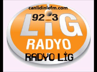 Canlı Lig Radyo Dinle
