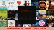 Du développement de la temporalité dans les hyperactivités de lenfant French Edition Download