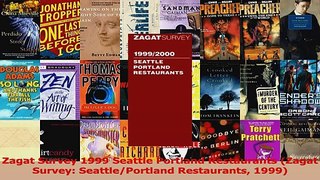 PDF Download  Zagat Survey 1999 Seattle Portland Restaurants Zagat Survey SeattlePortland Restaurants Download Full Ebook