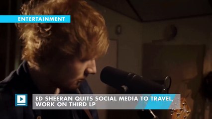 Ed Sheeran Quits Social Media to Travel, Work on Third LP