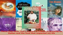 Read  Mama Mia Now Thats Italian A tribute to growing up Italian and the food that impacted EBooks Online