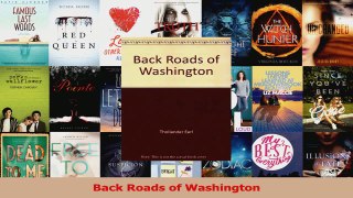 PDF Download  Back Roads of Washington PDF Full Ebook