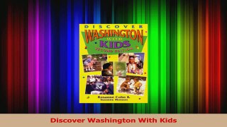 PDF Download  Discover Washington With Kids PDF Online