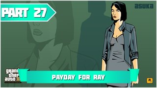 Grand Theft Auto 3 | 100% walkthrough #27 Payday For Ray
