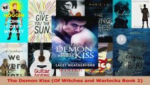 Download  The Demon Kiss Of Witches and Warlocks Book 2 Ebook Free