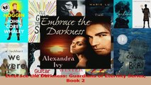 Read  Embrace the Darkness Guardians of Eternity Series Book 2 Ebook Online