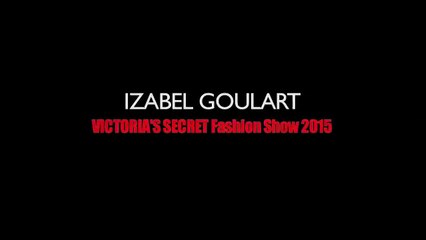 IZABEL GOULART Victoria's Secret Fashion Show 2015 by Fashion Channel