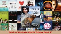 Read  Spirit of the Lake Spirit Trilogy Book 2 Ebook Free