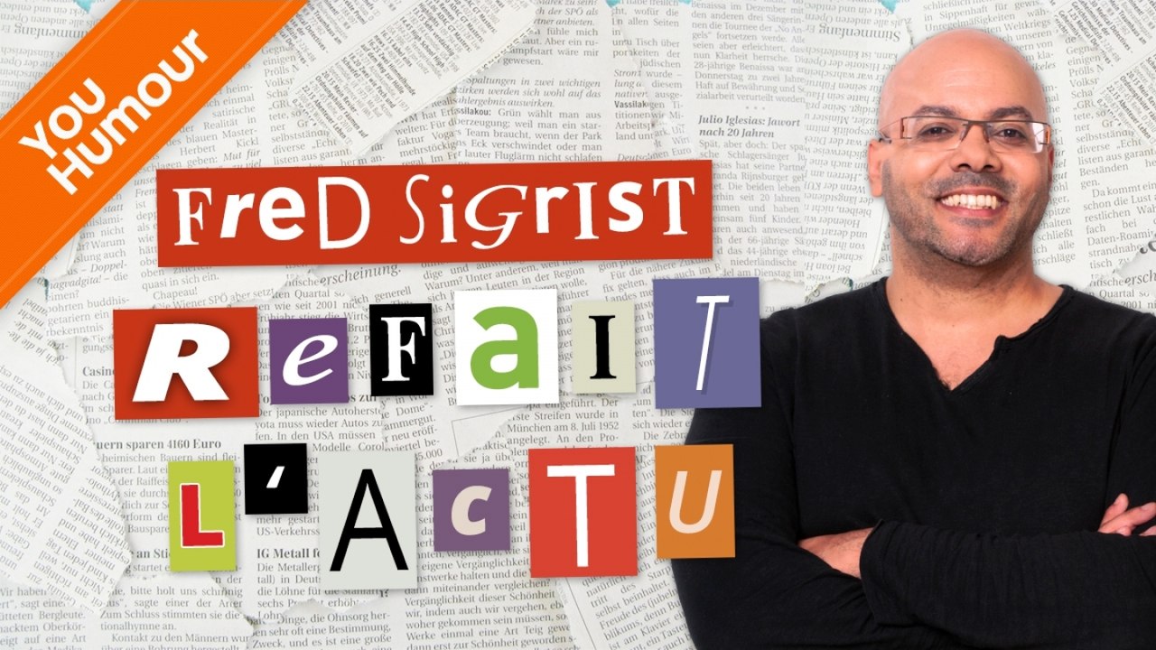 FRED SIGRIST - Refait l'actu