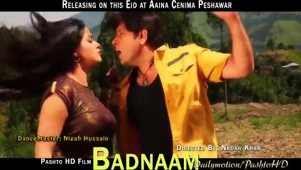 A Pekhaware Jene Laga meena Raka Shahsawar Arbaaz Pashto film badnam Teaser Song
