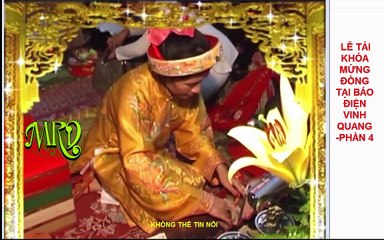 Các giá hầu đồng hay nhất tại Bảo điện Vinh Quang - Phần 4