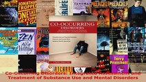 Read  CoOccurring Disorders Integrated Assessment and Treatment of Substance Use and Mental EBooks Online