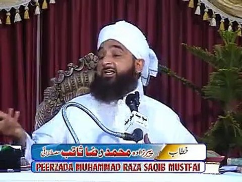 Moulana Peerzada Raza Saqib Mustafai