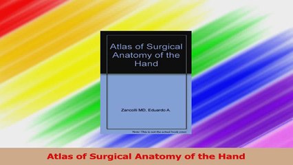 Atlas of Surgical Anatomy of the Hand Read Online