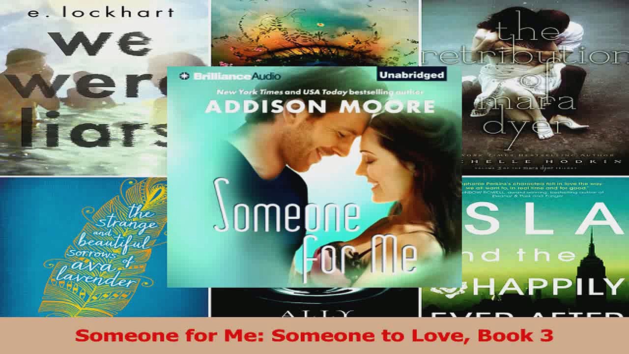 Read  Someone for Me Someone to Love Book 3 Ebook Online