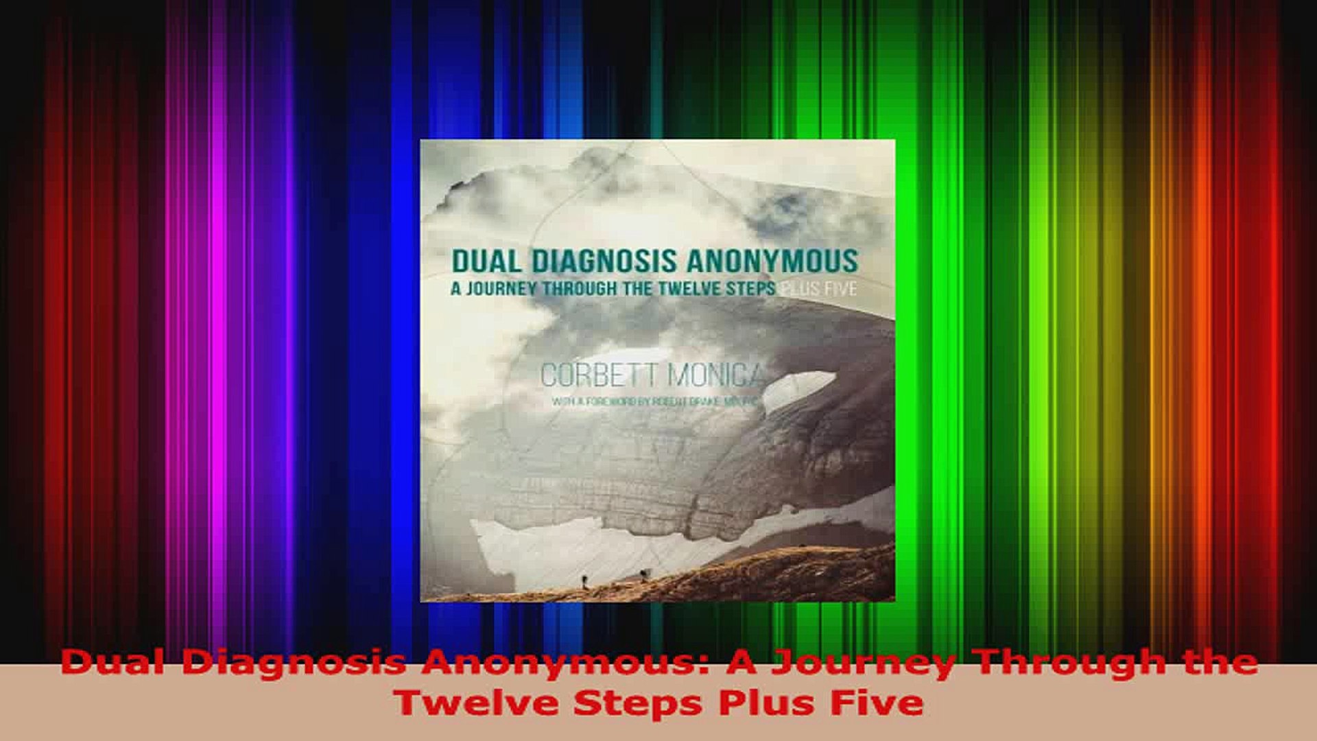Read Dual Diagnosis Anonymous A Journey Through The Twelve Steps Plus Five Ebooks Online - 