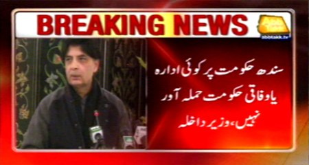 Sindh govt endangering operation to save one man: Nisar