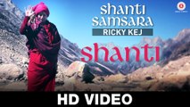 Shanti - Ricky Kej Featuring Amitabh Bachchan, Frances Fisher, Rosanna Arquette, Lindsay Wagner