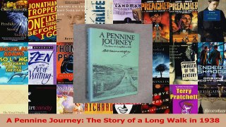 Download  A Pennine Journey The Story of a Long Walk in 1938 Ebook Free