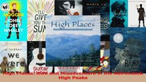 Read  High Places Awe and Misadventure in the Adirondack High Peaks Ebook Online