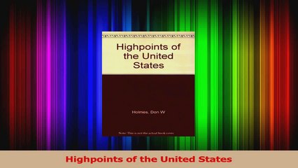 Read  Highpoints of the United States Ebook Free