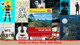 Read  Foghorn Outdoors Washington Hiking The Complete Guide to More Than 400 Hikes Ebook Free