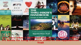 Read  The Thruhikers Handbook Georgia to Maine 2001 1 Guide for LongDistance Hikes on the PDF Free
