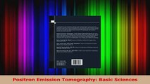 Positron Emission Tomography Basic Sciences Read Online