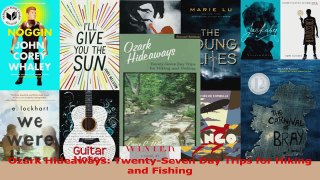 Read  Ozark Hideaways TwentySeven Day Trips for Hiking and Fishing Ebook Free