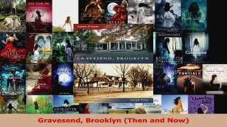Read  Gravesend Brooklyn Then and Now PDF Free