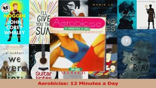 PDF Download  Aerobicise 12 Minutes a Day Read Full Ebook