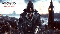 Assassins Creed: Syndicate Soundtrack Trailer Music