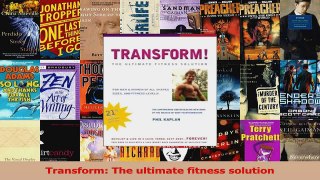 Read  Transform The ultimate fitness solution Ebook Free