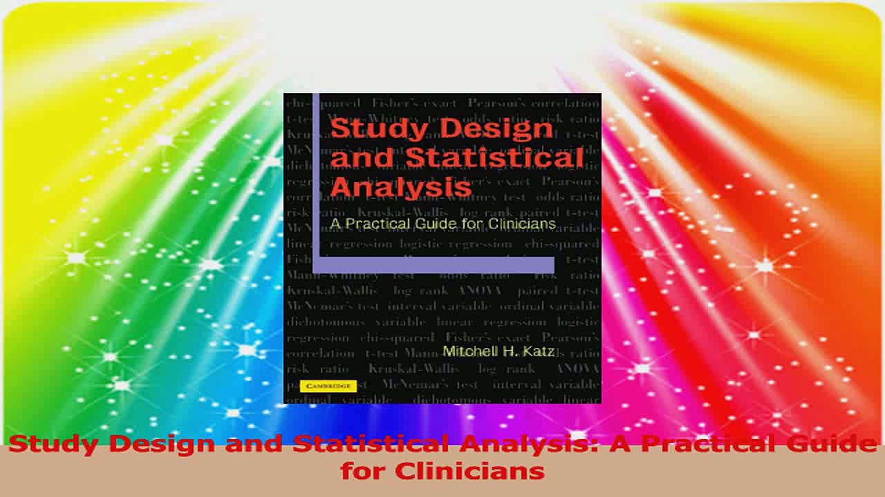 Study Design and Statistical Analysis A Practical Guide for Clinicians PDF